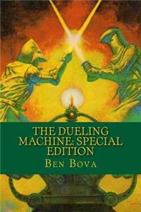 The Dueling Machine