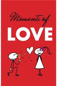 Moments of Love