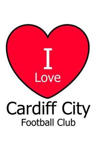 I Love Cardiff City Football Club