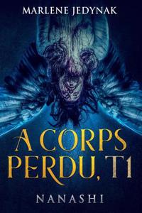 A corps perdu: Nanashi