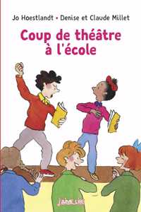 Coup de theatre a l'ecole