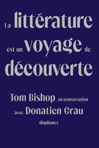 La Littérature Est Un Voyage de Découverte
