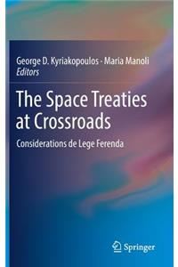 Space Treaties at Crossroads