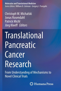 Translational Pancreatic Cancer Research