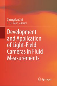 Development and Application of Light-Field Cameras in Fluid Measurements