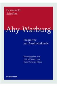 Aby Warburg – Fragmente zur Ausdruckskunde