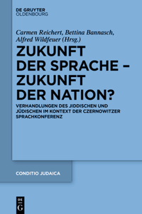 Zukunft der Sprache - Zukunft der Nation?