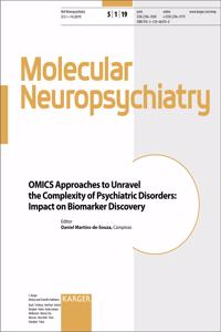 Omics Approaches to Unravel the Complexity of Psychiatric Disorder: Impact on Biomarker Discovery