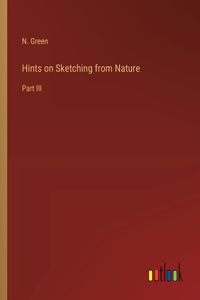 Hints on Sketching from Nature
