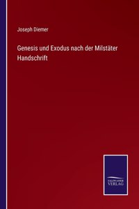 Genesis und Exodus nach der Milstater Handschrift