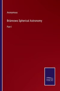Brünnows Spherical Astronomy
