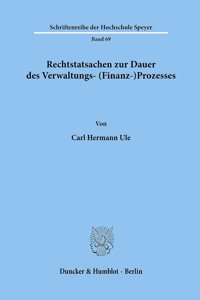 Rechtstatsachen Zur Dauer Des Verwaltungs- (Finanz-)Prozesses