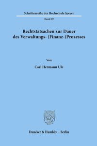 Rechtstatsachen Zur Dauer Des Verwaltungs- (Finanz-)Prozesses