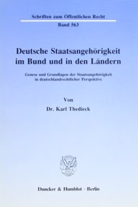 Deutsche Staatsangehorigkeit Im Bund Und in Den Landern