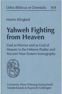 Yahweh Fighting from Heaven