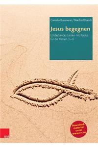 Jesus Begegnen