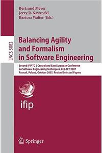 Balancing Agility and Formalism in Software Engineering