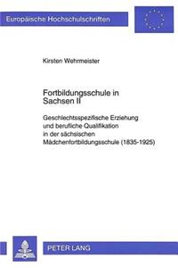Fortbildungsschule in Sachsen II