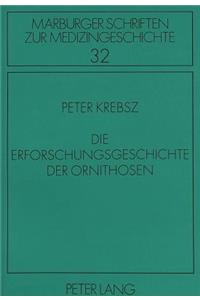 Die Erforschungsgeschichte der Ornithosen