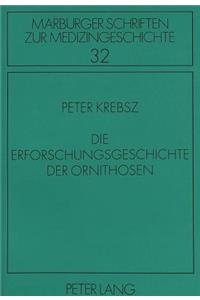 Die Erforschungsgeschichte der Ornithosen