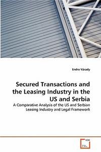 Secured Transactions and the Leasing Industry in the US and Serbia