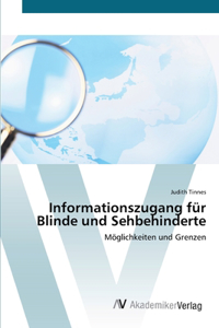 Informationszugang für Blinde und Sehbehinderte