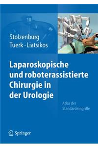 Laparoskopische und Roboterassistierte Chirurgie in der Urologie