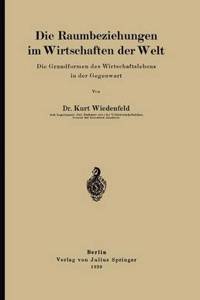 Die Raumbeziehungen Im Wirtschaften Der Welt