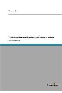 Traditionelle Einzelhandelsstrukturen in Indien