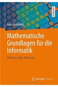Mathematische Grundlagen für die Informatik