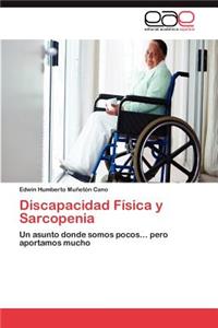 Discapacidad Fisica y Sarcopenia