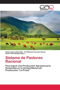 Sistema de Pastoreo Racional