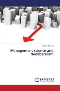 Management Science and Neoliberalism