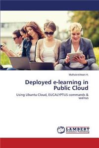 Deployed E-Learning in Public Cloud