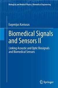 Biomedical Signals and Sensors II
