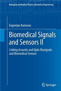 Biomedical Signals and Sensors II