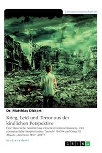 Krieg, Leid und Terror aus der kindlichen Perspektive