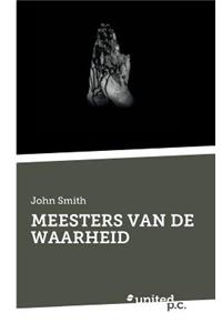 Meesters Van de Waarheid