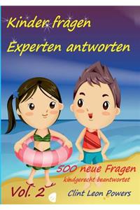 Kinder fragen - Experten antworten Vol. 2