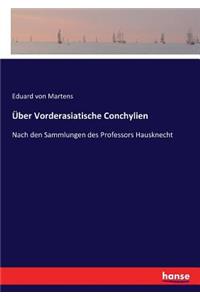 Über Vorderasiatische Conchylien