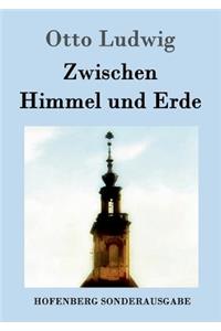 Zwischen Himmel und Erde