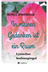 In meinen Gedanken gibt es einen Raum