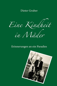 Eine Kindheit in Mäder