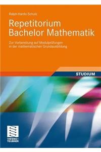 Repetitorium Bachelor Mathematik