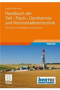 Handbuch der Tief-, Flach-, Geothermie- und Horizontalbohrtechnik