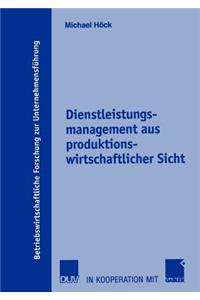 Dienstleistungsmanagement Aus Produktionswirtschaftlicher Sicht