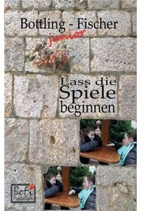 Lass die Spiele beginnen