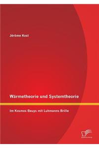 Wärmetheorie und Systemtheorie
