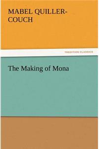 Making of Mona