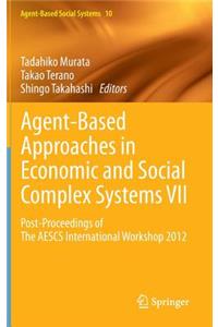 Agent-Based Approaches in Economic and Social Complex Systems VII